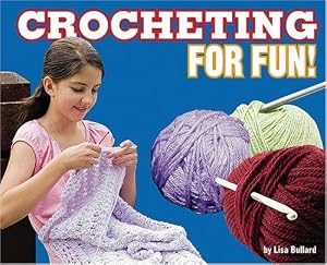 Crocheting for Fun!