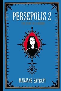 Persepolis 2: The Story of a Return by Marjane Satrapi