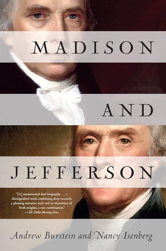 Madison and Jefferson by Andrew Burstein