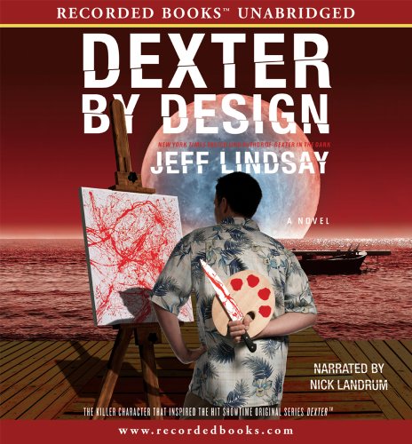 Dexter by Design by Jeff Lindsay