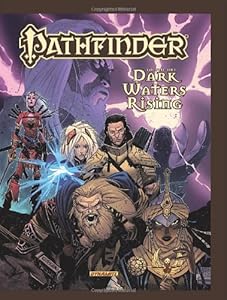 Pathfinder Volume 1: Dark Waters Rising HC