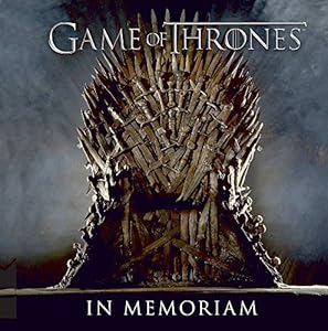 Game of Thrones: In Memoriam