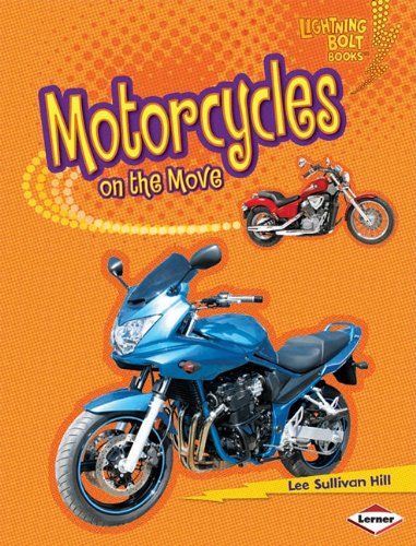 Motorcycles on the Move by Lee Sullivan Hill