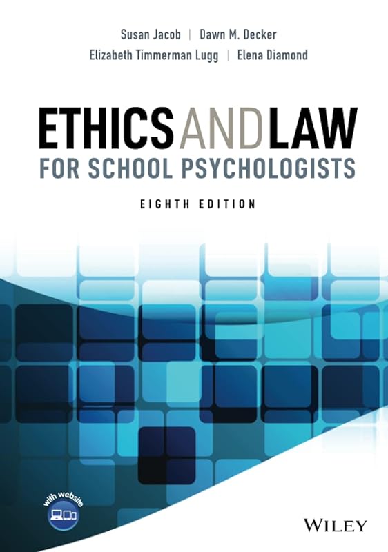 Ethics and Law for School Psychologists by Susan Jacob