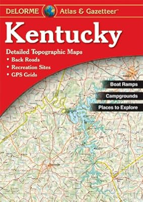 Kentucky Atlas &amp; Gazetteer