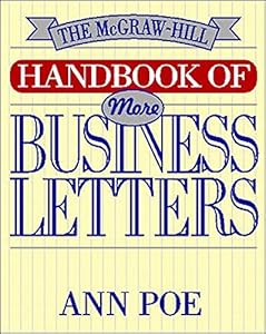 The McGraw-Hill Handbook of More Business Letters (CLS.EDUCATION) by Ann Poe