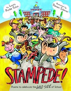 Stampede!: Poems to Celebrate the Wild Side of School