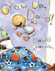 Grow Up, David!