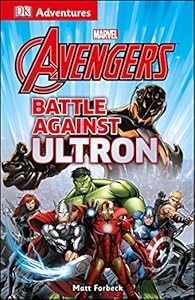 DK Adventures: Marvel The Avengers: Battle Against Ultron