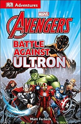 DK Adventures: Marvel The Avengers: Battle Against Ultron