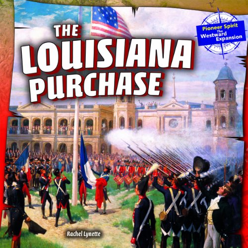 The Louisiana Purchase by Rachel Lynette
