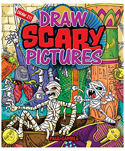 Draw Scary Pictures by Paul Gamble