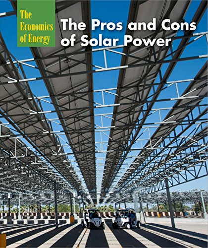 The Pros and cons of solar power by Laura L Sullivan