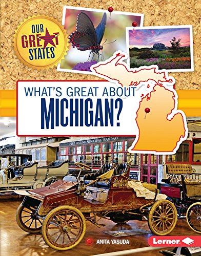 What's Great About Michigan? by Anita Yasuda