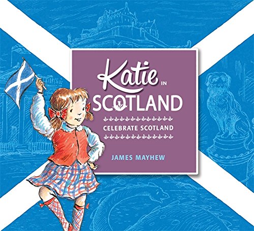 Katie in Scotland by James Mayhew