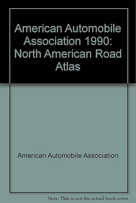 American Automobile Association, 1990: North American Road Atlas
