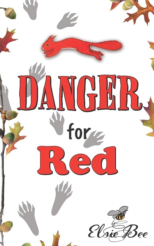 DANGER for Red by Elsie Bee