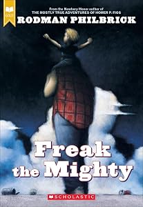 Freak the Mighty by W. R. Philbrick