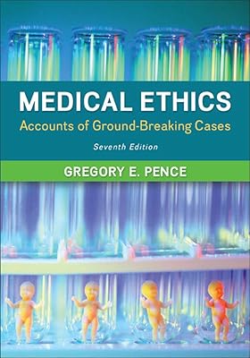 Medical Ethics: Accounts of Ground-Breaking Cases