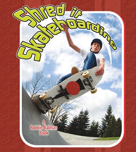 Shred It Skateboarding by Jaime Winters