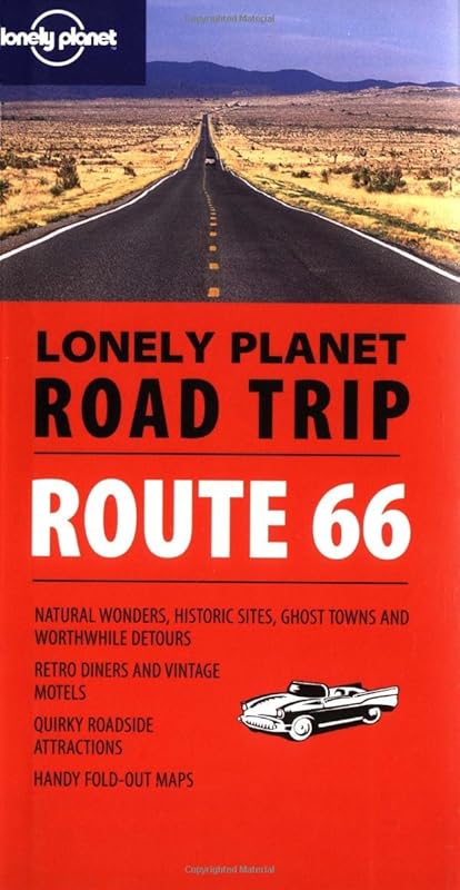 Lonely Planet Road Trip Route 66 (Road Trip Guides) by Sara Benson