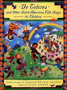 De Colores and Other Latin American Folksongs for Children