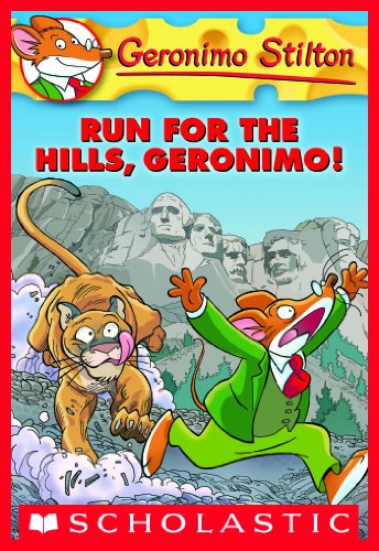 Geronimo Stilton #47: Run for the Hills, Geronimo! by Geronimo Stilton