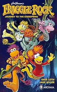 Jim Henson's Fraggle Rock: Journey to the Everspring #1