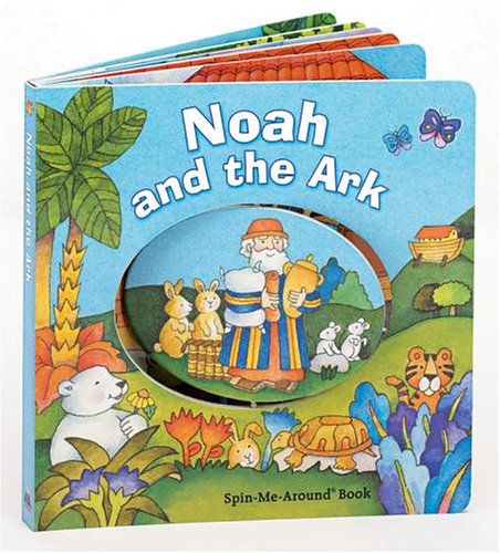 Noah and the Ark: A Bible Spin-Me-Around Book by Allia Zobel Nolan
