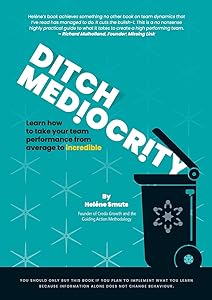 Ditch Mediocrity by Heléne Smuts