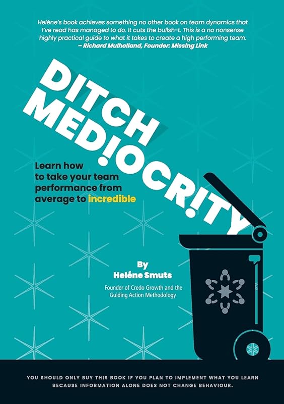 Ditch Mediocrity by Heléne Smuts