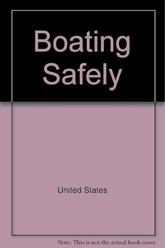 Boating Safely by U.S. Government Accountability Office