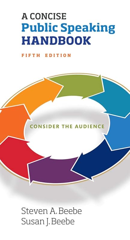 Concise Public Speaking Handbook, A by Steven A. Beebe