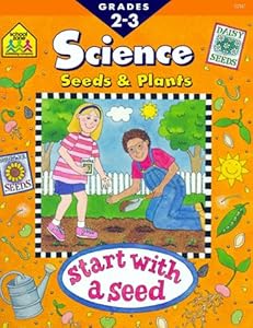 Seeds & Plants: Science : Grades 2-3