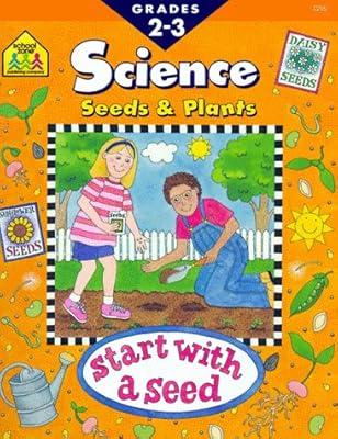 Seeds & Plants: Science : Grades 2-3