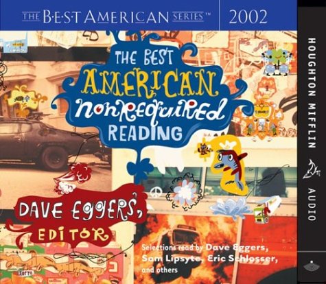 The Best American Nonrequired Reading 2002 (The Best American Series (TM)) by Michael Cart