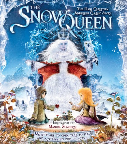 The Snow Queen: The Hans Christian Andersen Classic Story by Kay Woodward