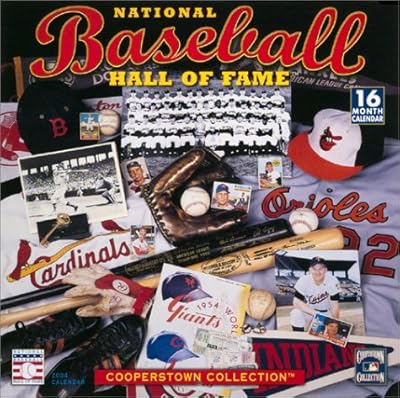 National Baseball Hall of Fame 2004 Calendar: The Cooperstown Collection