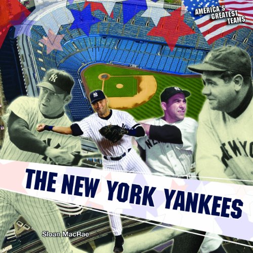 The New York Yankees by Sloan MacRae
