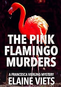 The Pink Flamingo Murders (A Francesca Vierling Mystery Book 3)