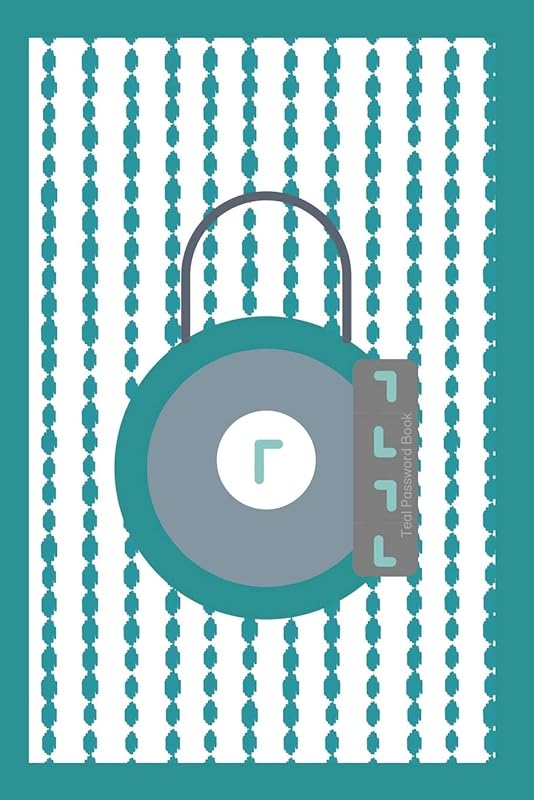 Teal Password Book: Internet Password Organizer Log Book/ This password keeper is separated into Categories- Simple Design,Large Format, Flexible Soft Glossy Cover. Vertical Teal Design LockTeal by Household Organizing #1