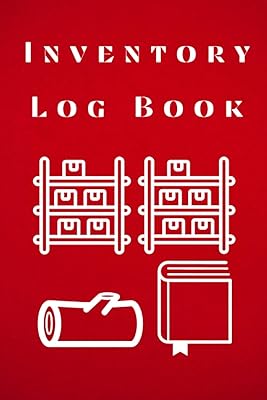Inventory Log Book: Simple Personal and Business Stock Tracker