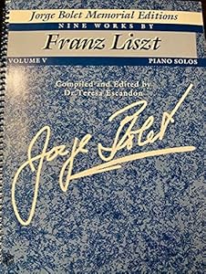 Jorge Bolet Memorial Editions, Vol 5: Nine Works by Franz Liszt by Franz Liszt