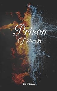 Prison of Smoke (Prison of Tides) by Bex Pinckney