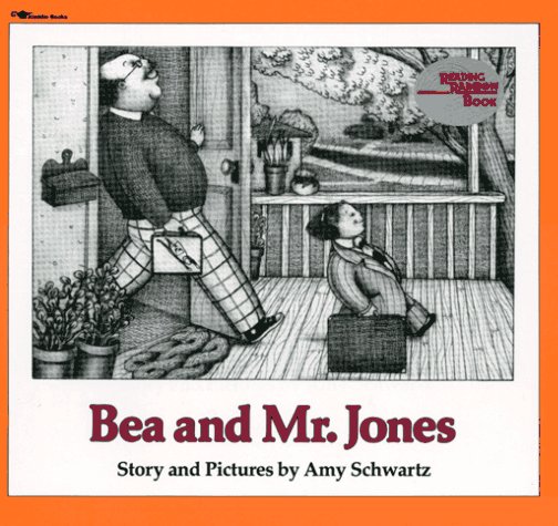 Bea and Mr. Jones (Reading Rainbow Book) by Amy Schwartz