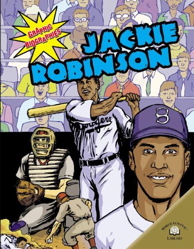 Jackie Robinson (Graphic Biographies (World Almanac) (Graphic Novels)) by Lucia Raatma