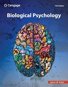 Biological Psychology by James Kalat