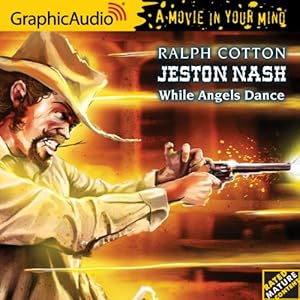 Jeston Nash 1: While Angels Dance