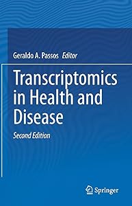 Transcriptomics in Health and Disease by Geraldo A. Passos