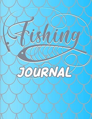 Fishing Journal: For fishers to record species caught, time, bait, weight and length